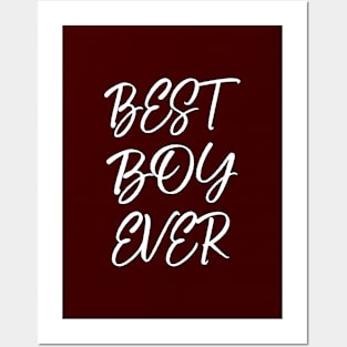 Best boy ever Posters and Art